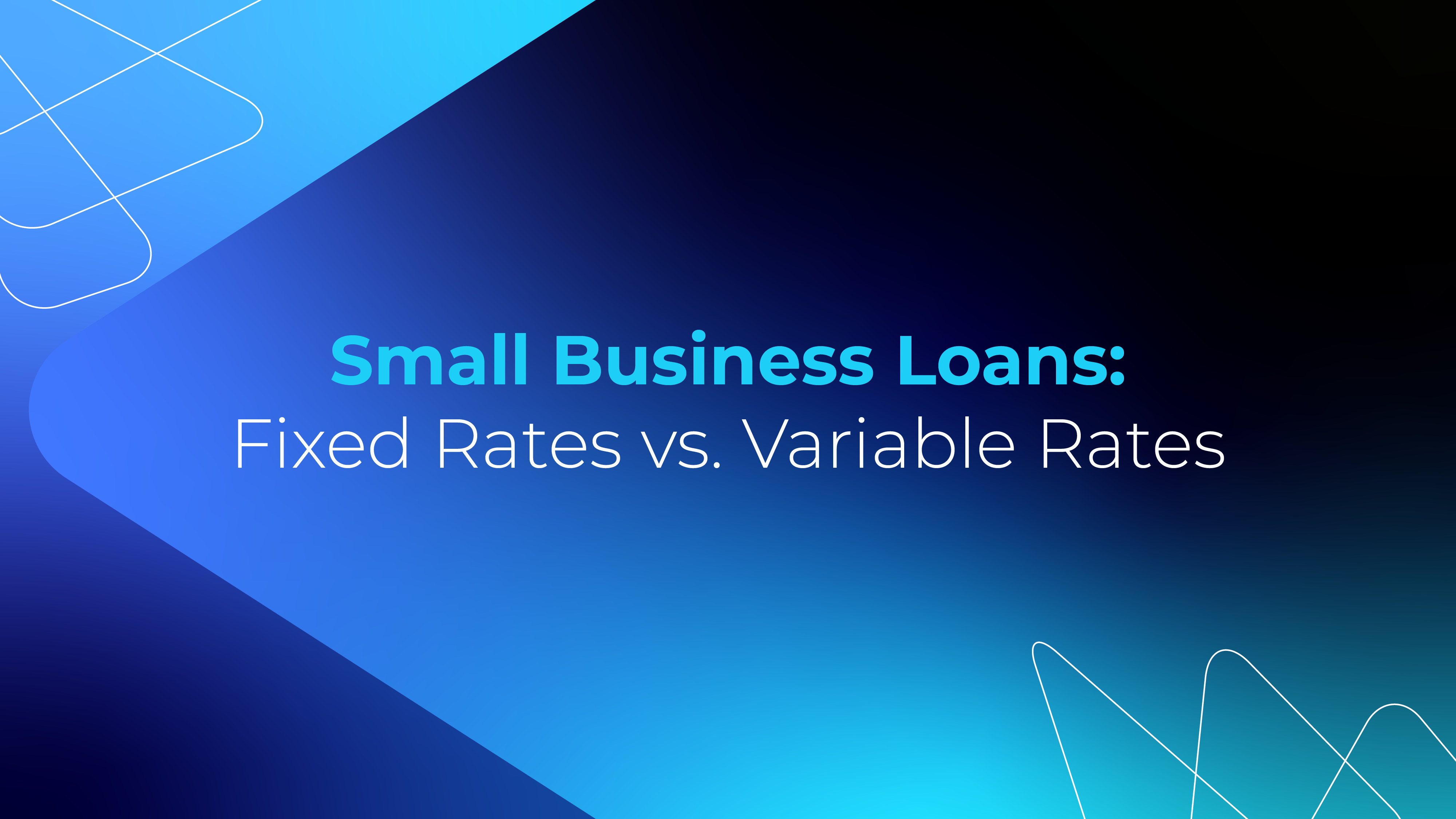 Why Business Loan Fixed Rates Are the Best Option for Your Business